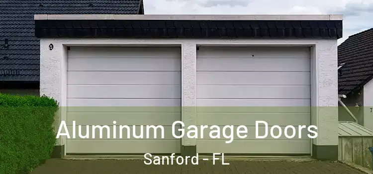  Aluminum Garage Doors Sanford - FL