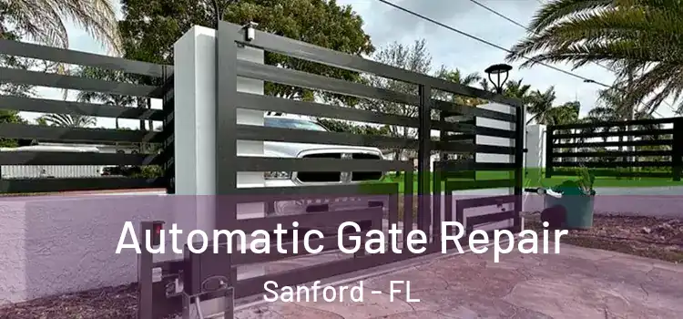 Automatic Gate Repair Sanford - FL