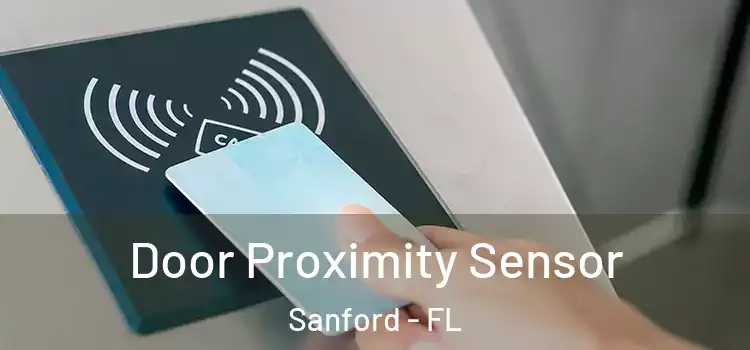 Door Proximity Sensor Sanford - FL