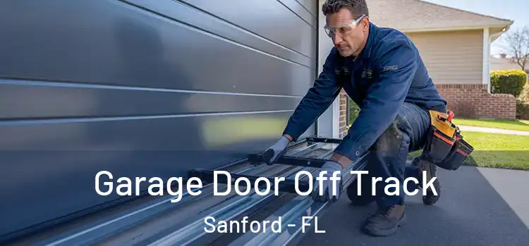 Garage Door Off Track Sanford - FL