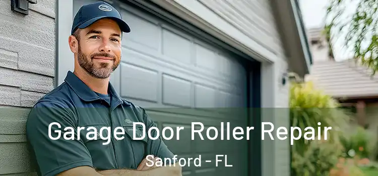  Garage Door Roller Repair Sanford - FL