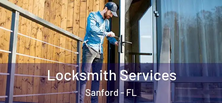 Locksmith Services Sanford - FL