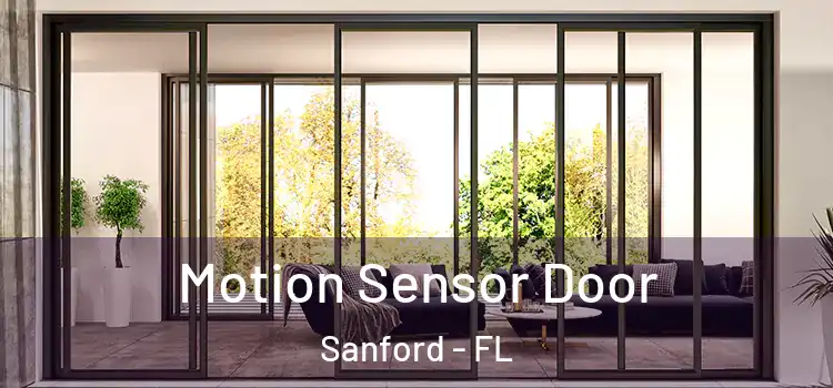 Motion Sensor Door Sanford - FL