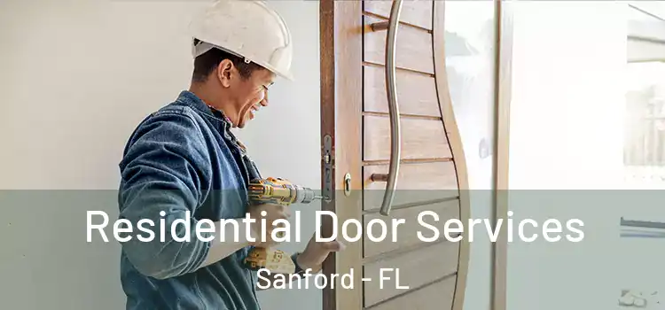 Residential Door Services Sanford - FL